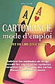 La Cartomancie - mode d'emploi