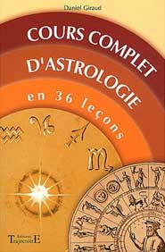 Cours Complet d'Astrologie en 36 leçons