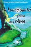 livre En Bonne Sant&eacute; gr&acirc;ce aux r&ecirc;ves
