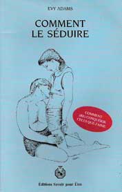 livre Comment le Séduire