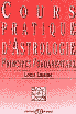 Cours Pratique d'Astrologie