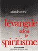 L'&Eacute;vangile selon le Spiritisme, Allan Kardec