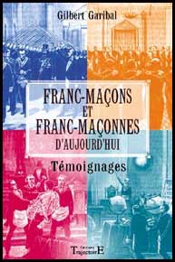 Franc-Maçons et Franc-Maçonnes d'aujourd'hui