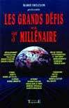 Les Grands Défis du Troisième Millénaire