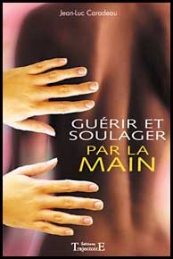 Guérir et Soulager par la Main