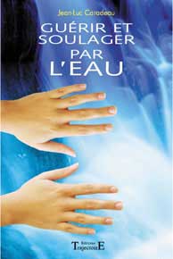 Gu&eacute;rir et soulager par l'Eau