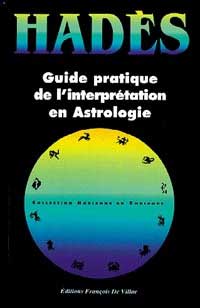 Guide Pratique de l'interprétation en Astrologie