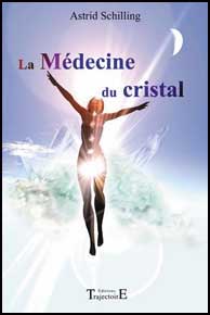 La M&eacute;decine du Cristal