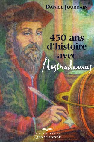 livre 450 ans d'histoire avec Nostradamus