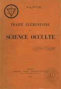 Trait&eacute; &eacute;l&eacute;mentaire de Science Occulte, Papus