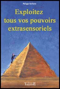 Exploitez tous vos Pouvoirs Extrasensoriels livre