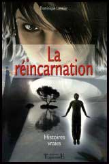 Réincarnation, Histoires Vraies livre