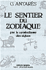 Le Sentier du Zodiaque - Antar&egrave;s