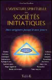 Aventure Spirituelle des Sociétés Initiatiques