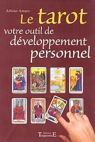 Le Tarot votre outil de d&eacute;veloppement personnel
