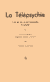 livre La T&eacute;l&eacute;psychie