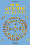 livre Votre avenir en 78 lames