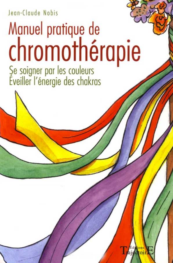 Manuel Pratique de Chromothérapie