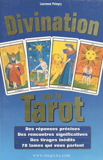 Le Tarot de Marseille - Mode d'emploi