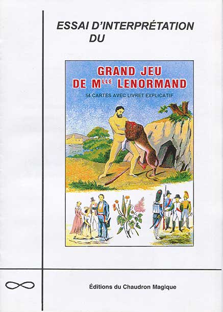 Essai d'interprétation du Grand Jeu de Mlle Lenormand