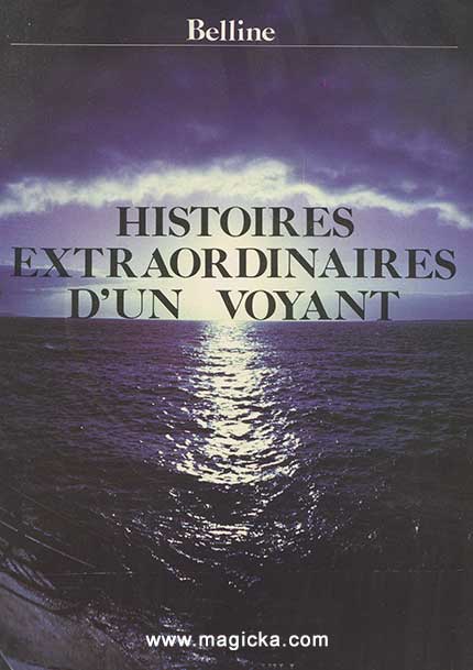 Histoires extraordinaires d'un Voyant - Belline livre