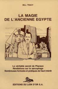 La Magie de l'Ancienne &Eacute;gypte