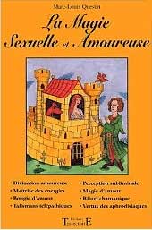 La Magie Sexuelle et Amoureuse