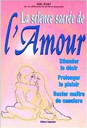 La Science Sacr&eacute;e de l'Amour