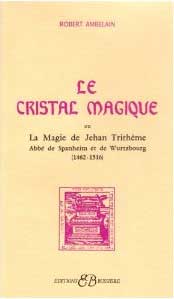 livre Le Cristal Magique, Robert Ambelain