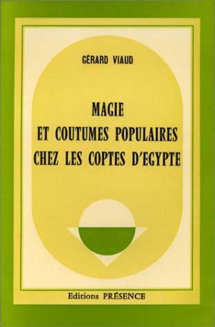 Magie et coutumes populaires chez les coptes d'Égypte