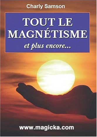 Tout le Magnétisme et plus encore