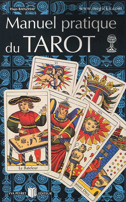 Le Tarot de Marseille - Mode d'emploi