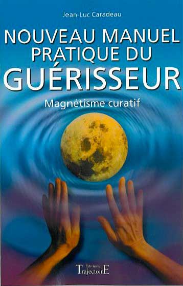 Nouveau Manuel Pratique du Guérisseur livre