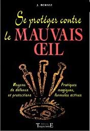 livre Se Protéger du Mauvais Oeil