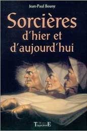 Sorcières d'hier et d'aujourd'hui