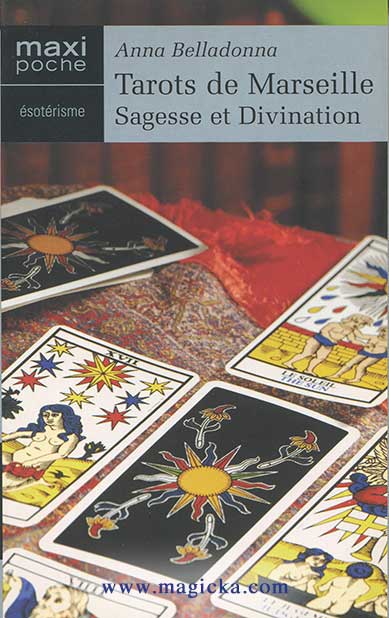 Tarots de Marseille - Sagesse et Divination livre