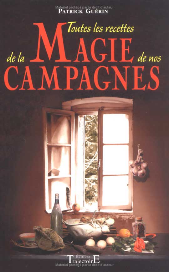 Toutes les Recettes de la Magie des Campagnes