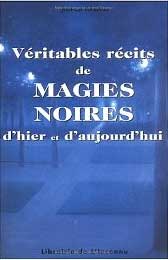 V&eacute;ritables R&eacute;cits de Magies Noires