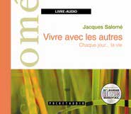 CD Vivre avec les Autres Jacques Salom&eacute;