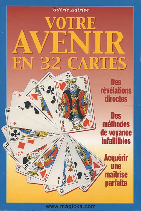 Votre Avenir en 32 cartes, Autrive Valérie