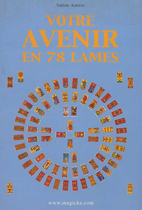 Votre Avenir en 78 Lames - Autrive Valérie